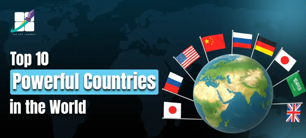 Top 10 Powerful Countries in the World