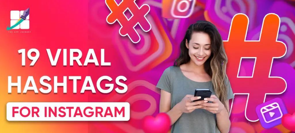 19 Viral Hashtags for Instagram
