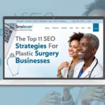 Top 11 SEO Strategies for Plastic Surgery Businesses
