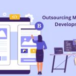 Outsourcing Mobile App Development Benefits and Insights