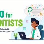 SEO for Dentists: An Easy to Follow Guide + Examples & Expert Tips