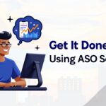 How to Get It Done Right Using ASO Services