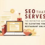 Definitive Guide to Elevating Your Restaurant Online